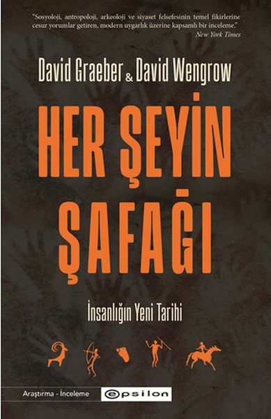 Her Şeyin Şafağı DAVİD GRAEBER, DAVİD WENGROW