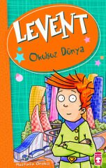 Levent Okulsuz Dünya - Levent ve Tayfası 1 MUSTAFA ORAKÇI