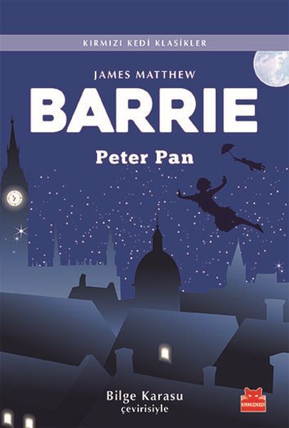 Peter Pan JAMES MATTHEW BARRİE