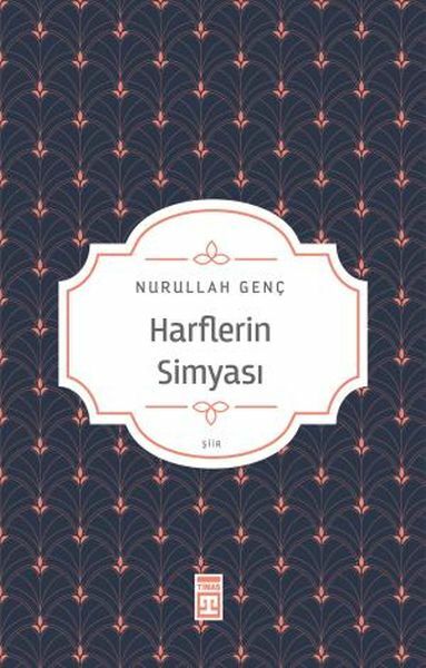 Harflerin Simyası NURULLAH GENÇ