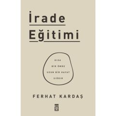 İrade Eğitimi  FERHAT KARDAŞ