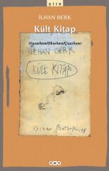 Kült Kitap Yazarken Okurken Çizerken İLHAN BERK