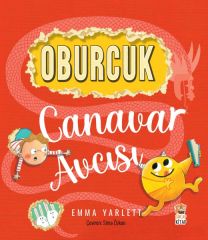 Oburcuk Canavar Avcısı EMMA YARLETT