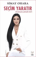 Seçim Yaratır SİMAY OHARA