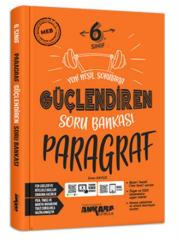 Ankara 6.Sınıf Paragraf Güçlendiren Soru Bankası