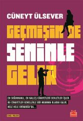 Geçmişin de Seninle Gelir CÜNEYT ÜLSEVER