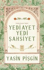 Yedi Ayet Yedi Şahsiyet Fatiha Suresi Tefsiri YASİN PİŞGİN