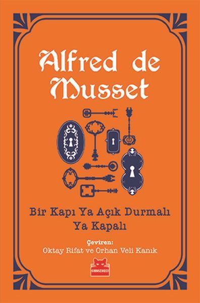 Bir Kapı Ya Açık Durmalı Ya Kapalı ALFRED DE MUSSET