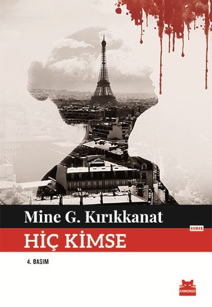 Hiç Kimse MİNE G. KIRIKKANAT