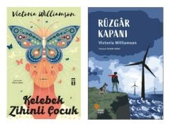 Victoria Williamson Kelebek Zihinli Çocuk + Rüzgar Kapanı (2 Kitap)
