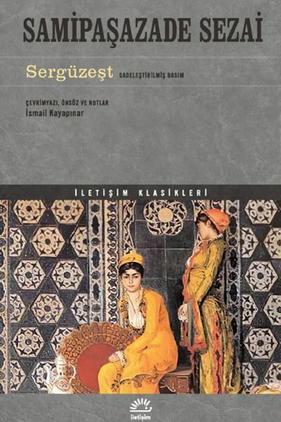 Sergüzeşt Sadeleştirilmiş Basım SAMİPAŞAZADE SEZAİ