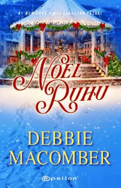 Noel Ruhu DEBBİE MACOMBER