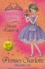 P.Okulu 7 - Charlotte Ve Büyülü Gül VIVIAN FRENCH
