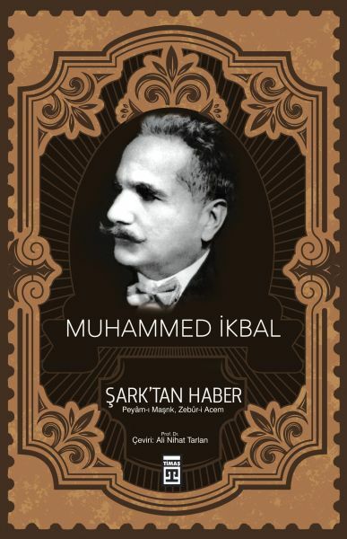 Şarktan Haber (Timaş) MUHAMMED İKBAL