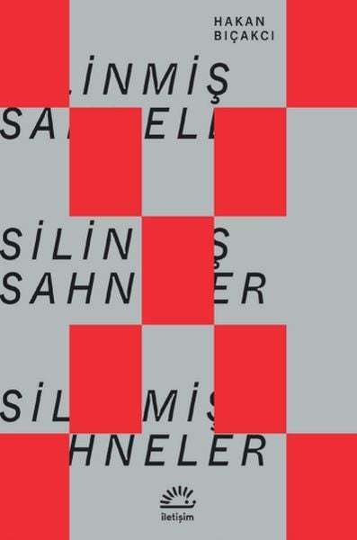 Silinmiş Sahneler HAKAN BIÇAKCI