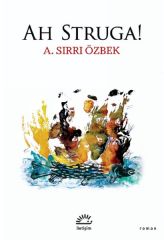 Ah Struga A. SIRRI ÖZBEK