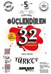 Ankara 5. Sınıf Türkçe Güçlendiren 32 Haftalık Denemeleri