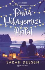 Bana Hikayemizi Anlat SARAH DESSEN