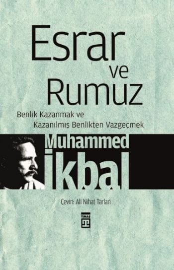 Esrar ve Rumuz (Timaş) MUHAMMED İKBAL