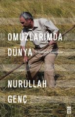 Omuzlarımda Dünya NURULLAH GENÇ