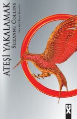 Açlık Oyunları 2-Ateşi Yakalamak SUZANNE COLLINS