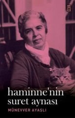 Haminnenin Suret Aynası MÜNEVVER AYAŞLI