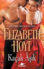 Kaçak Aşık ELİZABETH HOYT