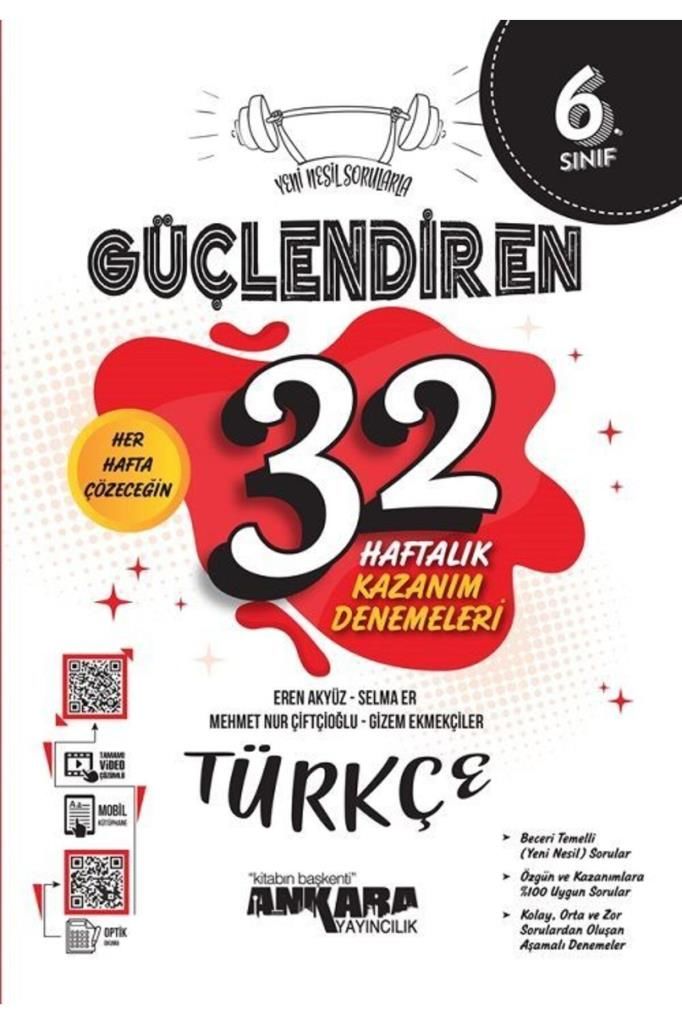 Ankara 6. Sınıf Türkçe Güçlendiren 32 Haftalık Kazanım Denemeleri