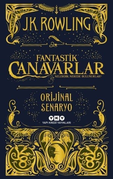 Fantastik Canavarlar Nelerdir Nerede Bulunurlar J. K. ROWLİNG