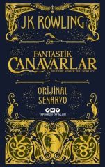 Fantastik Canavarlar Nelerdir Nerede Bulunurlar J. K. ROWLİNG