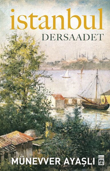 İstanbul Dersaadet MÜNEVVER AYAŞLI