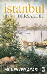 İstanbul Dersaadet MÜNEVVER AYAŞLI