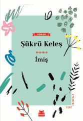 İmiş ŞÜKRÜ KELEŞ