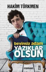 Beyinsiz Adam Yazıklar Olsun HAKİM TÜRKMEN
