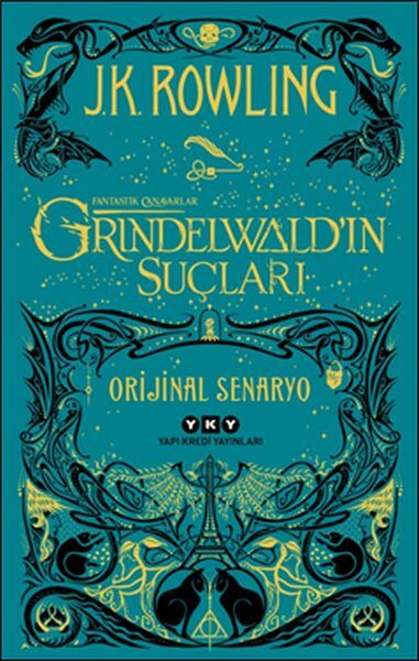 Fantastik Canavarlar Grindelwaldın Suçları Orijinal Senaryo J. K. ROWLİNG