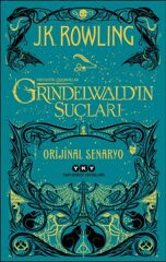 Fantastik Canavarlar Grindelwaldın Suçları Orijinal Senaryo J. K. ROWLİNG