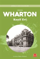 Keyif Evi EDİTH WHARTON