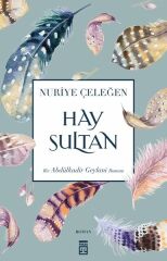 Hay Sultan NURİYE ÇELEĞEN