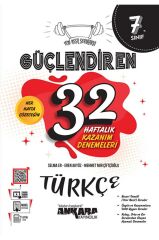 Ankara 7. Sınıf Güçlendiren 32 Haftalık Türkçe Kazanım Denemeleri