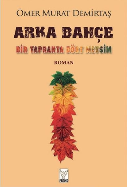 Arka Bahçe ÖMER MURAT ATEŞ
