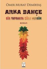 Arka Bahçe ÖMER MURAT ATEŞ