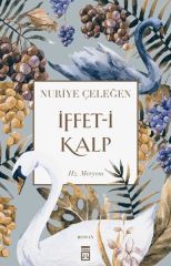 İffeti Kalp NURİYE ÇELEĞEN