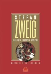 Ölümsüz Kardeşin Gözleri STEFAN ZWEİG