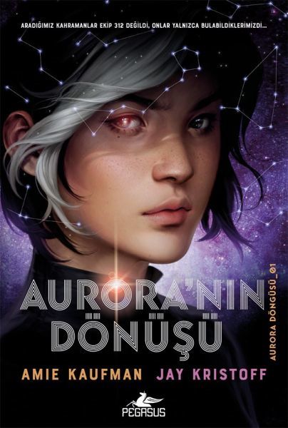 Aurora'nın Dönüşü Aurora Döngüsü 1 AMİE KAUFMAN, JAY KRİSTOFF