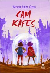 Cam Kafes BİRSEN EKİM ÖZEN
