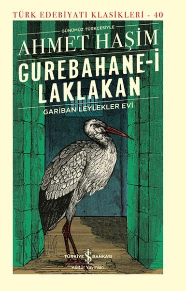 Gurebahane-İ Laklakan - Sert Kapak AHMET HAŞİM