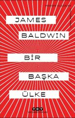 Bir Başka Ülke JAMES BALDWİN