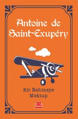 Bir Rehineye Mektup ANTOİNE DE SAİNT EXUPERY