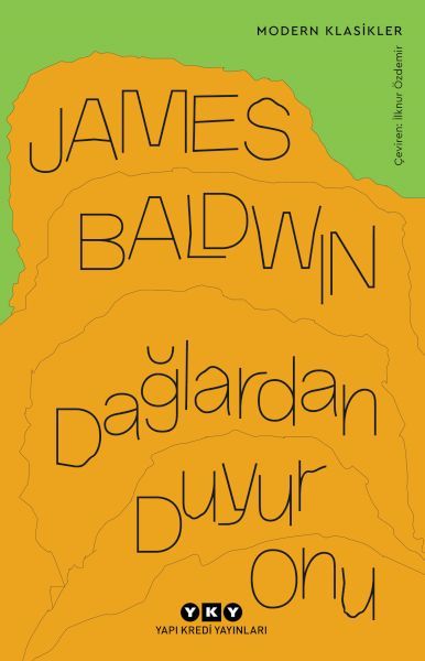 Dağlardan Duyur Onu JAMES BALDWİN