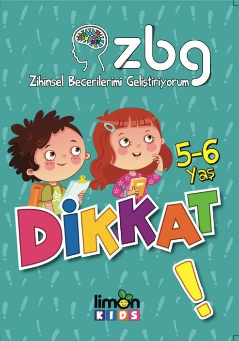 Zihinsel Becerilerimi Geliştiriyorum 5 6 Yaş Dikkat